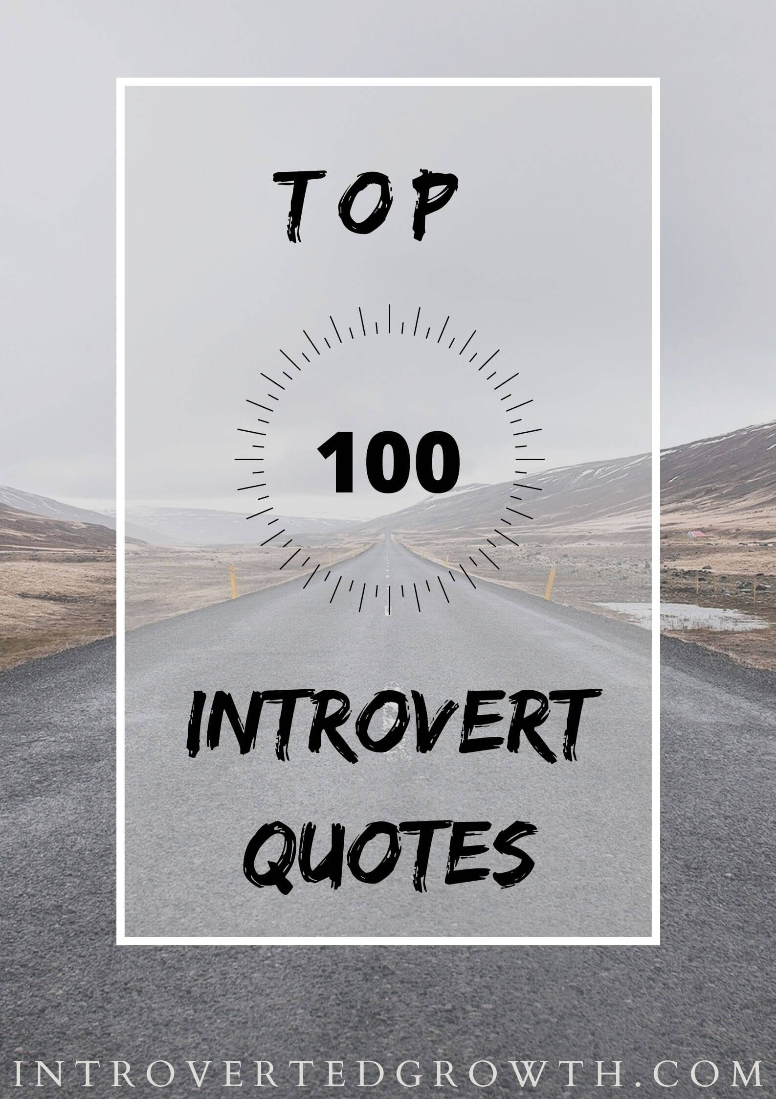 Top 100 Introvert Quotes - Introverted Growth