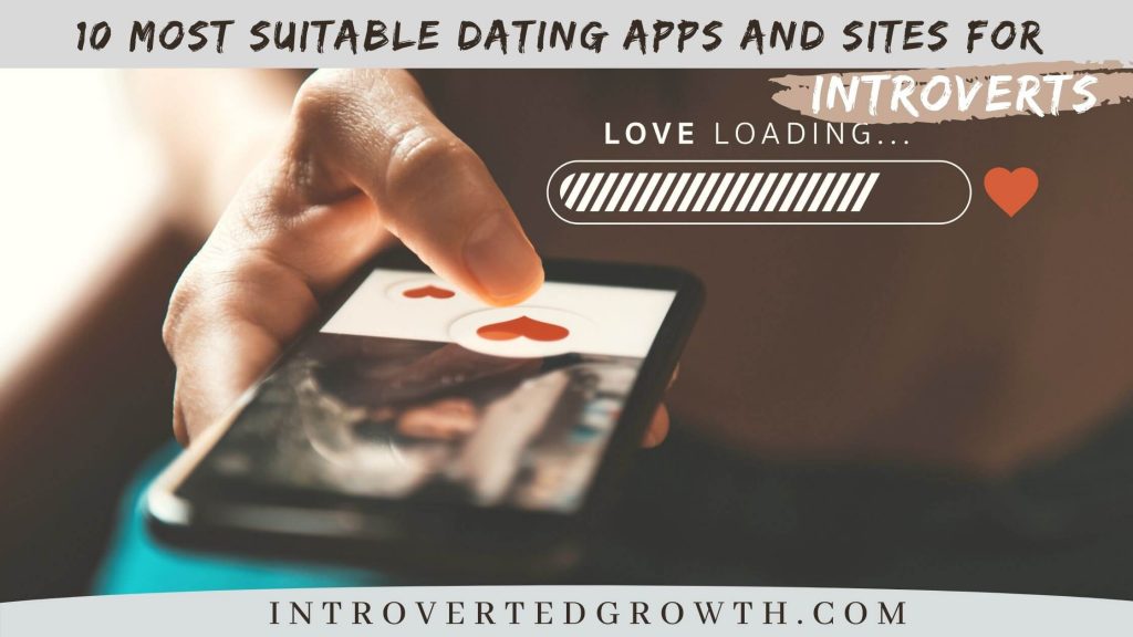 introvert dating sites and apps